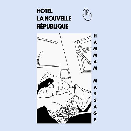 Hotel La Nouvelle Republique & Hammam Párizs Kültér fotó